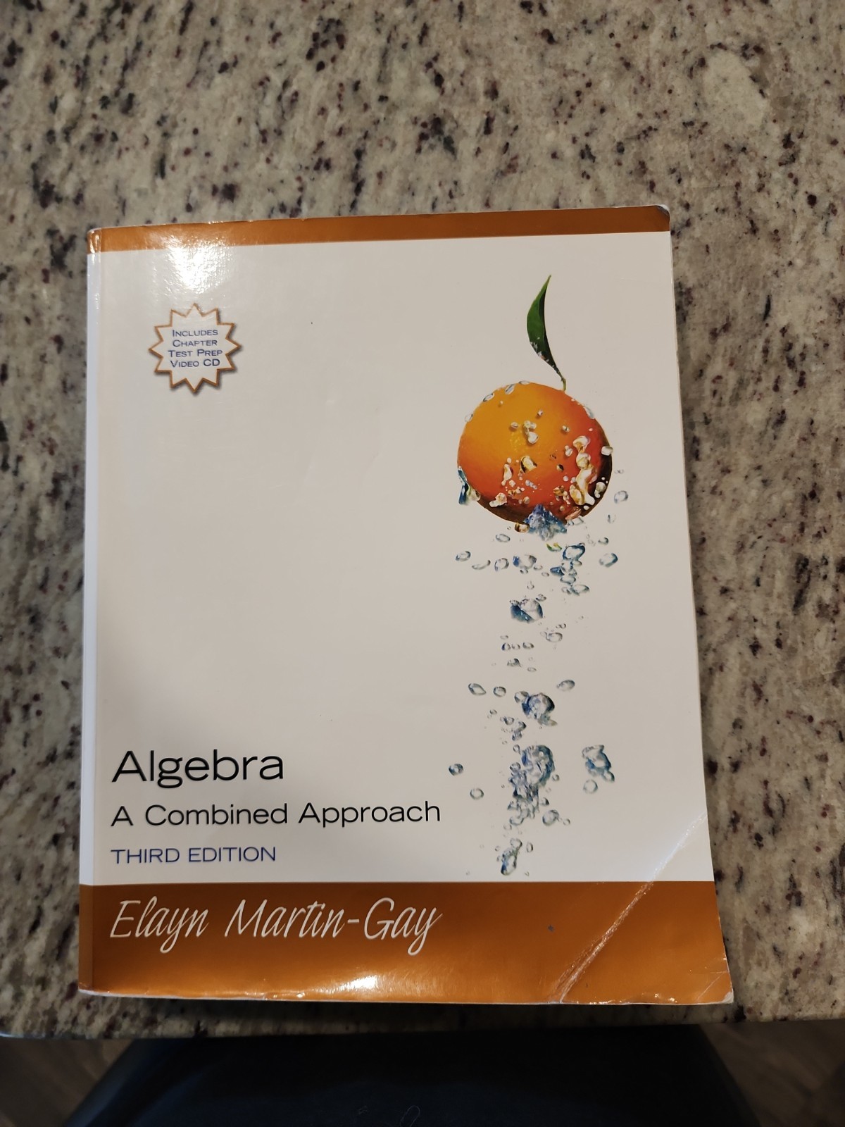 Algebra : A Combined Approach by Elayn Martin-Gay (2006, Hardcover)