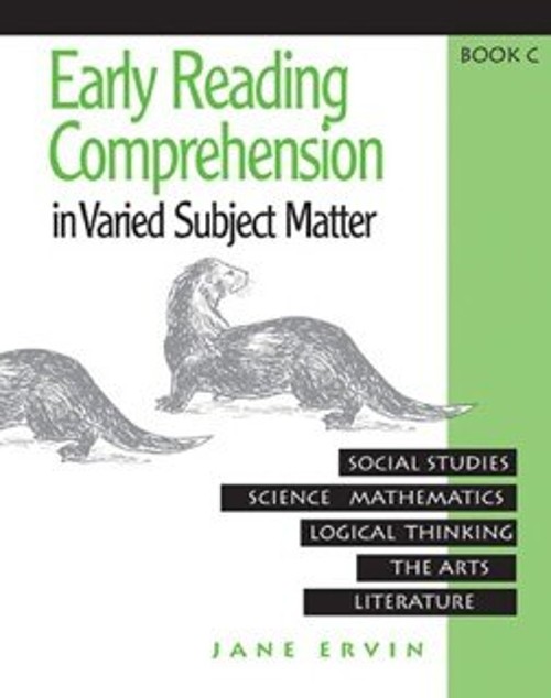 Early Reading Comprehension in Varied Subject Matter Book C Perfe