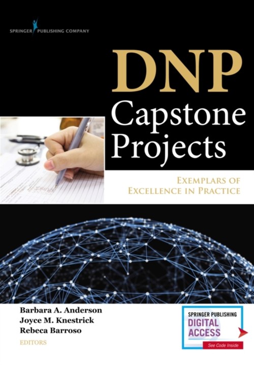 DNP Capstone Projects : Exemplars of Excellence in Practice Paper