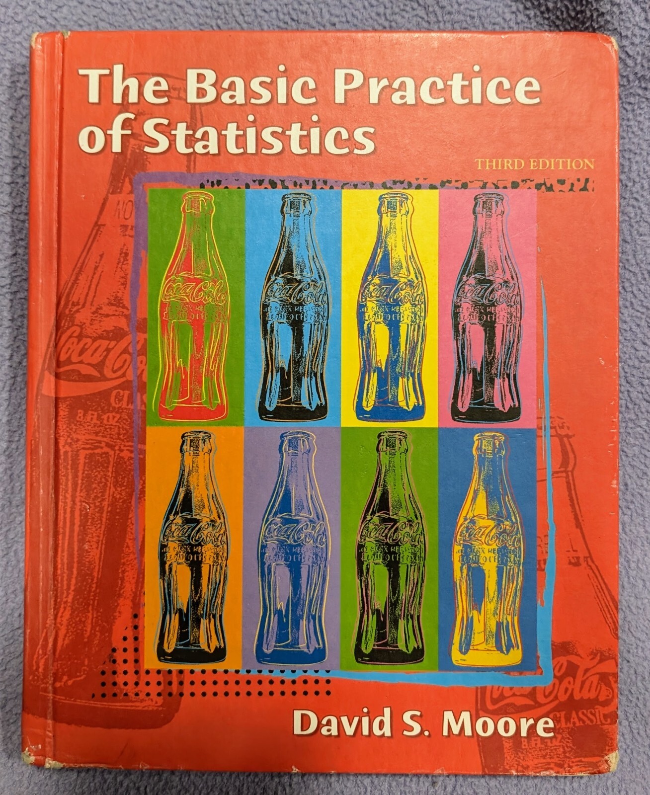 The Basic Practice of Statistics, Third Edition by David S. Moore