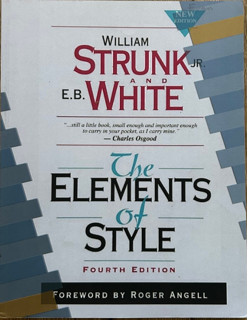 The Elements of Style, Fourth Edition – Paperback By Strunk Jr., William