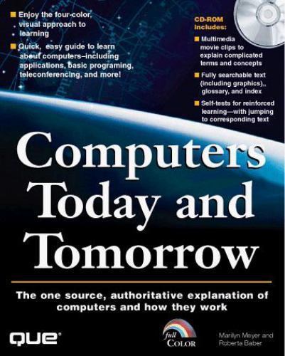 Computers Today and Tomorrow by Marilyn Meyer; Roberta Baber