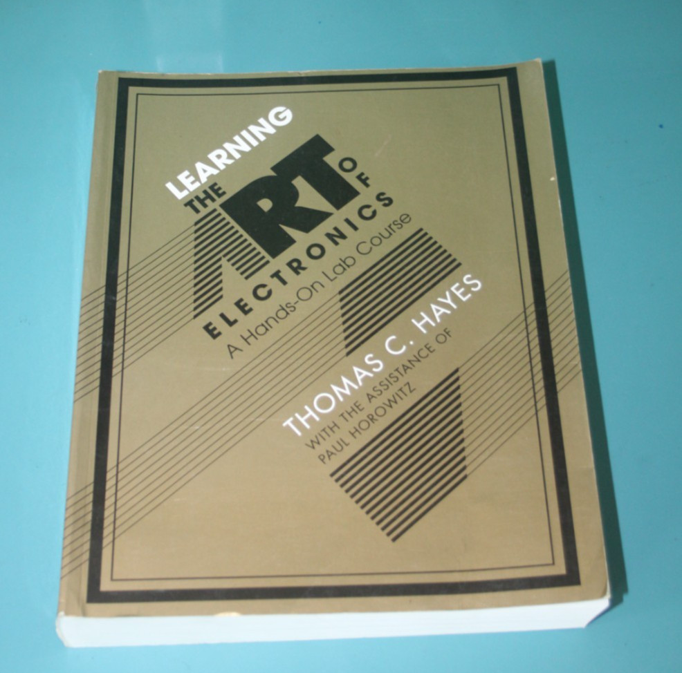 NICE COPY Learning the Art of Electronics by Thomas Hayes