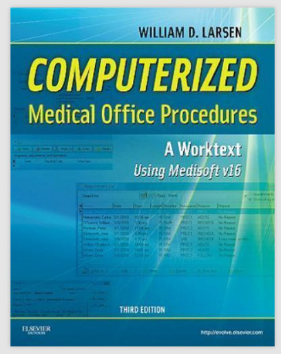 Computerized Medical Office Procedures by William D. Larsen (2010, Trade…