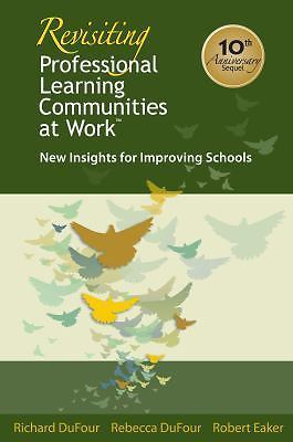 Revisiting Professional Learning Commu- paperback, Richard Dufour, 9781934009321