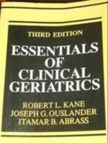 Essentials of Clinical Geriatrics – Paperback, by Robert L. Kane – Very Good