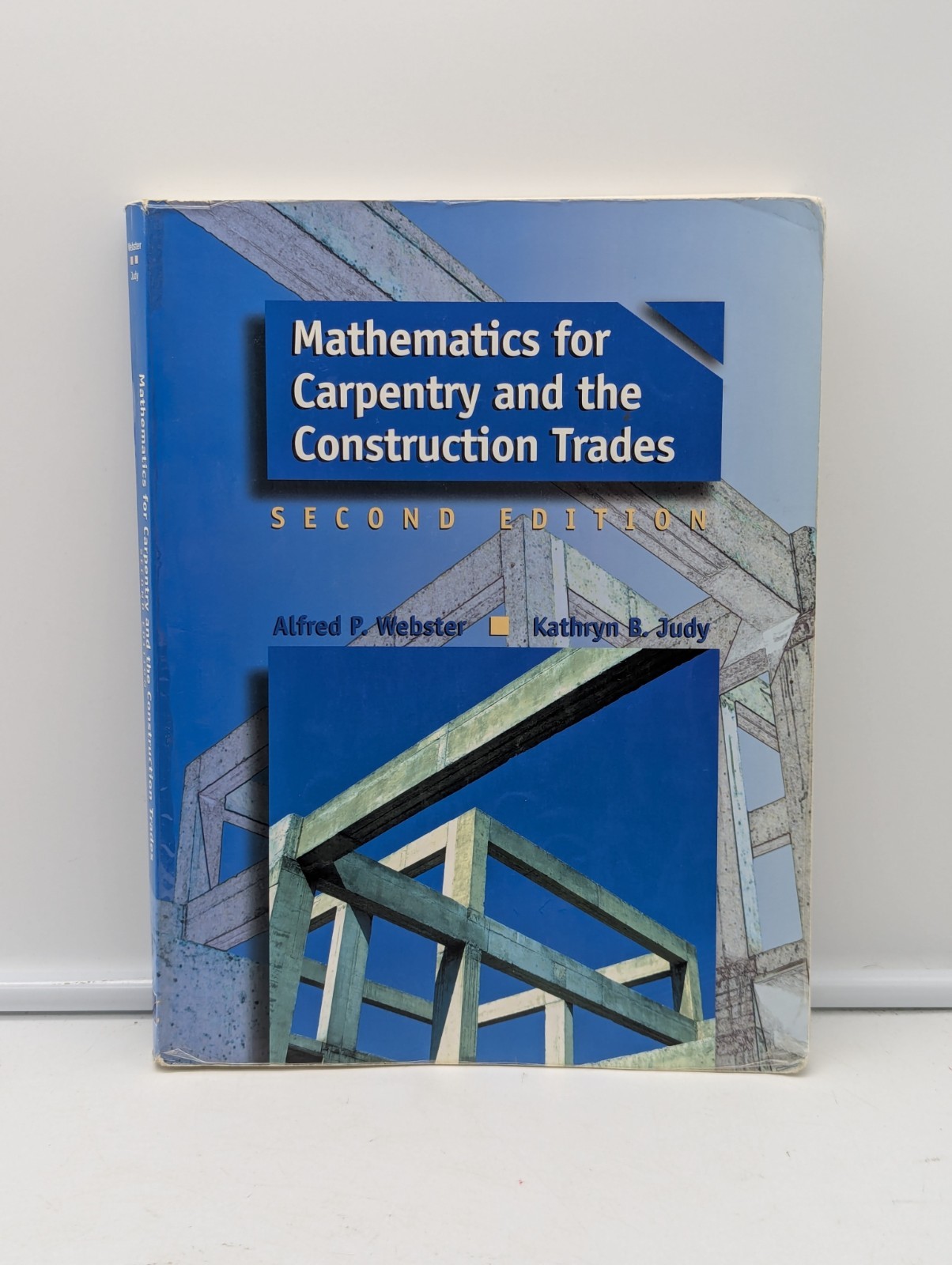 Mathematics for Carpentry and the Construction Trades Alfred Webster 2nd Edition