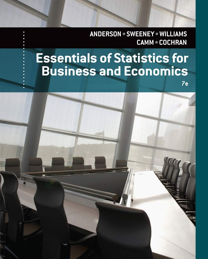 Essentials of Statistics for Business and Economics by David Anderson