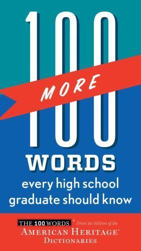 100 More Words Every High School Graduate Should Know (100 Words) – GOOD