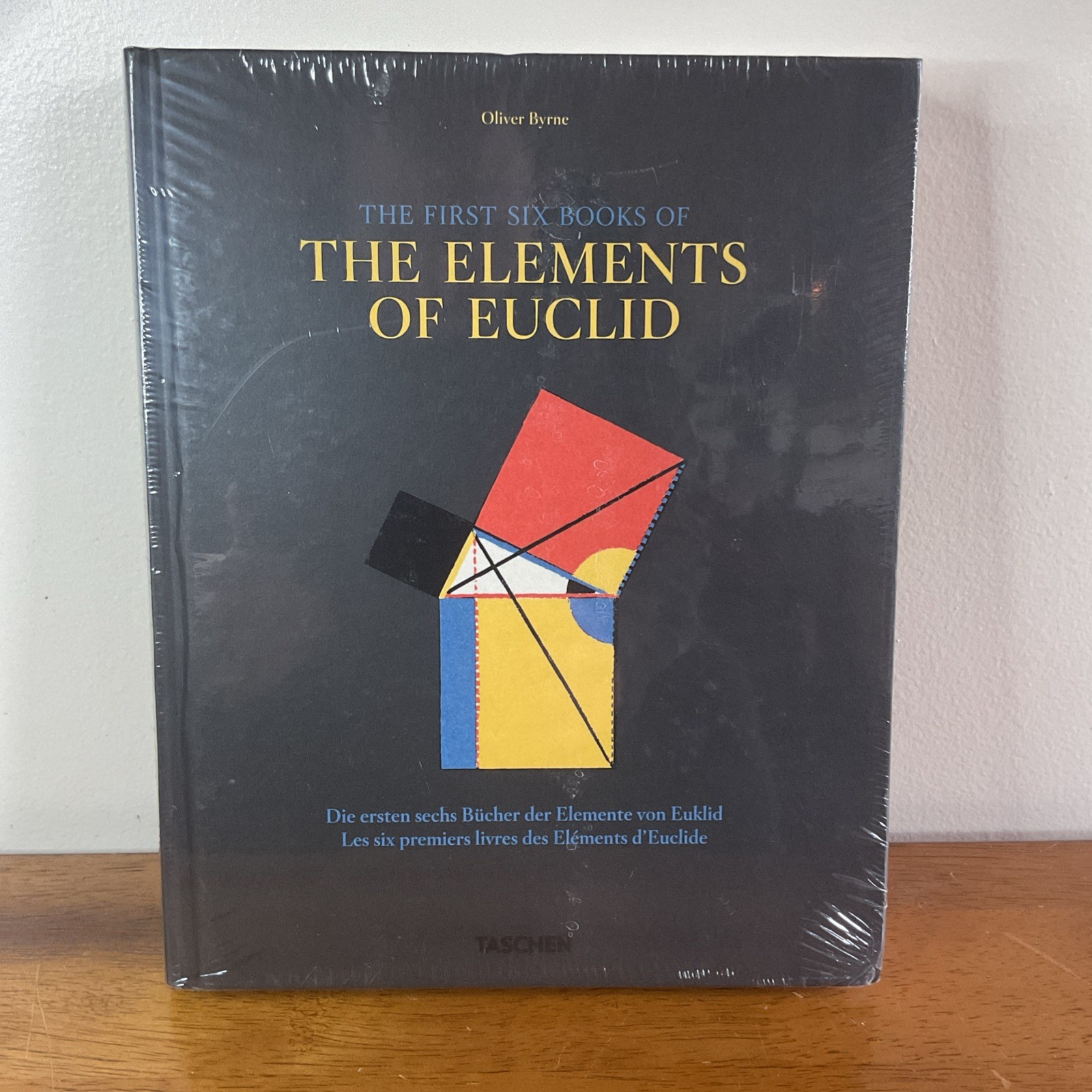 The First Six Books Of The Elements Of Euclid Oliver Byrne HC 2013 Taschen